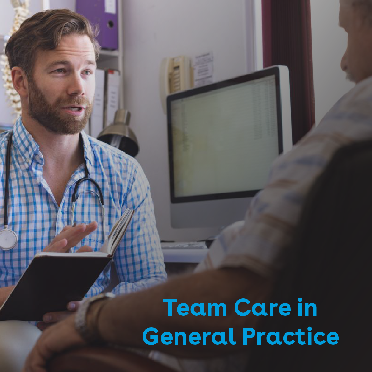 Team Care in General Practice