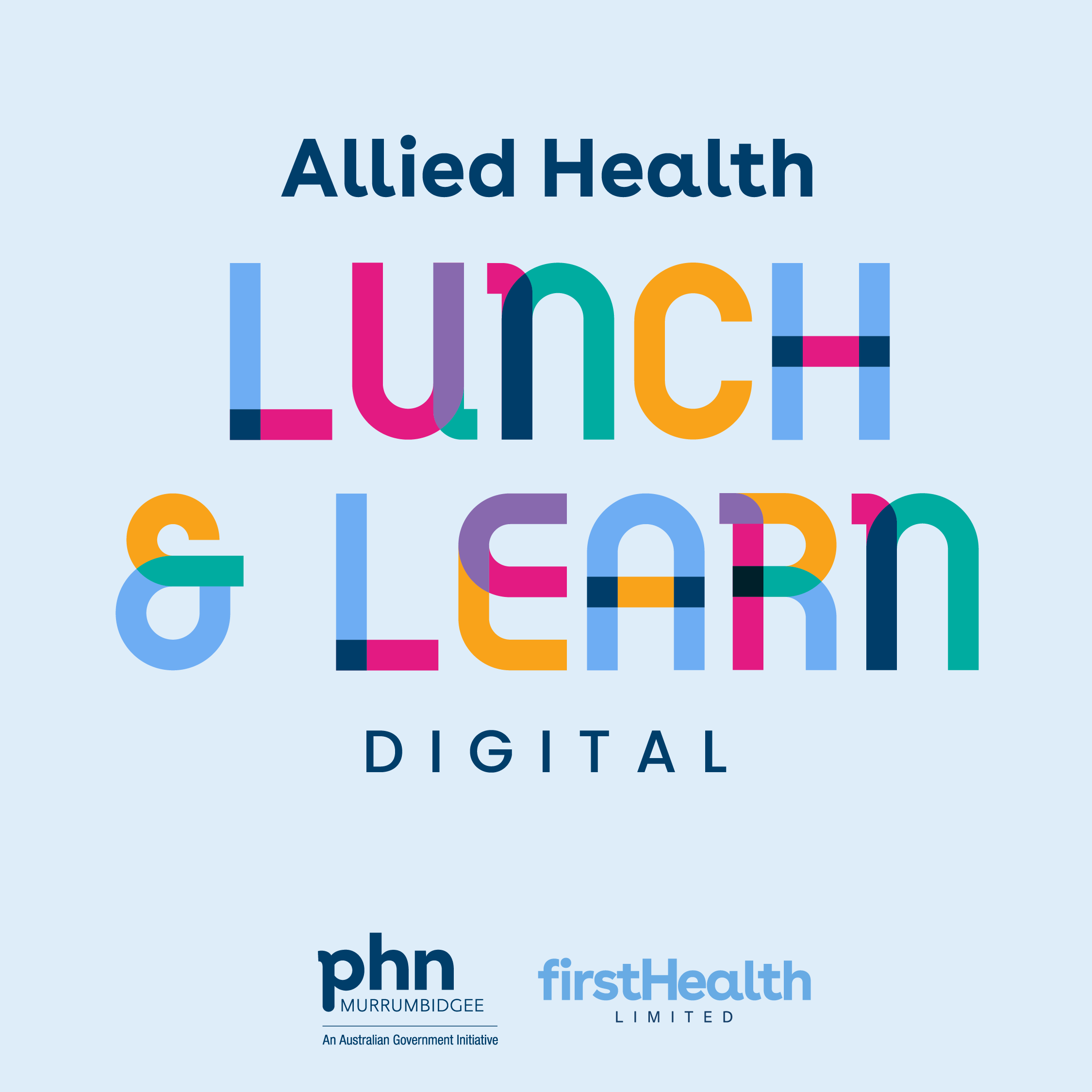 Allied Health: Digital Lunch & Learn – Digital health initiatives: background and context