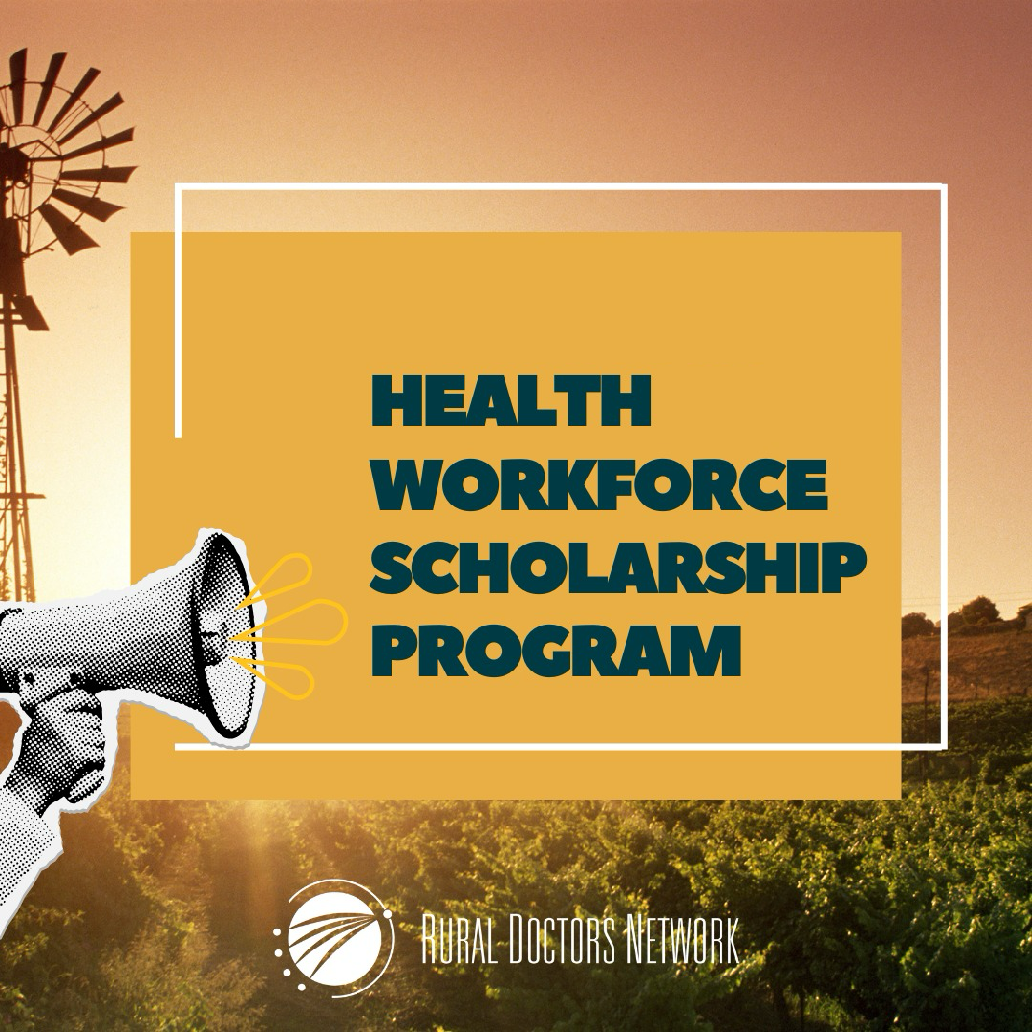 Rural Doctors Network: Health Workforce Scholarship Program