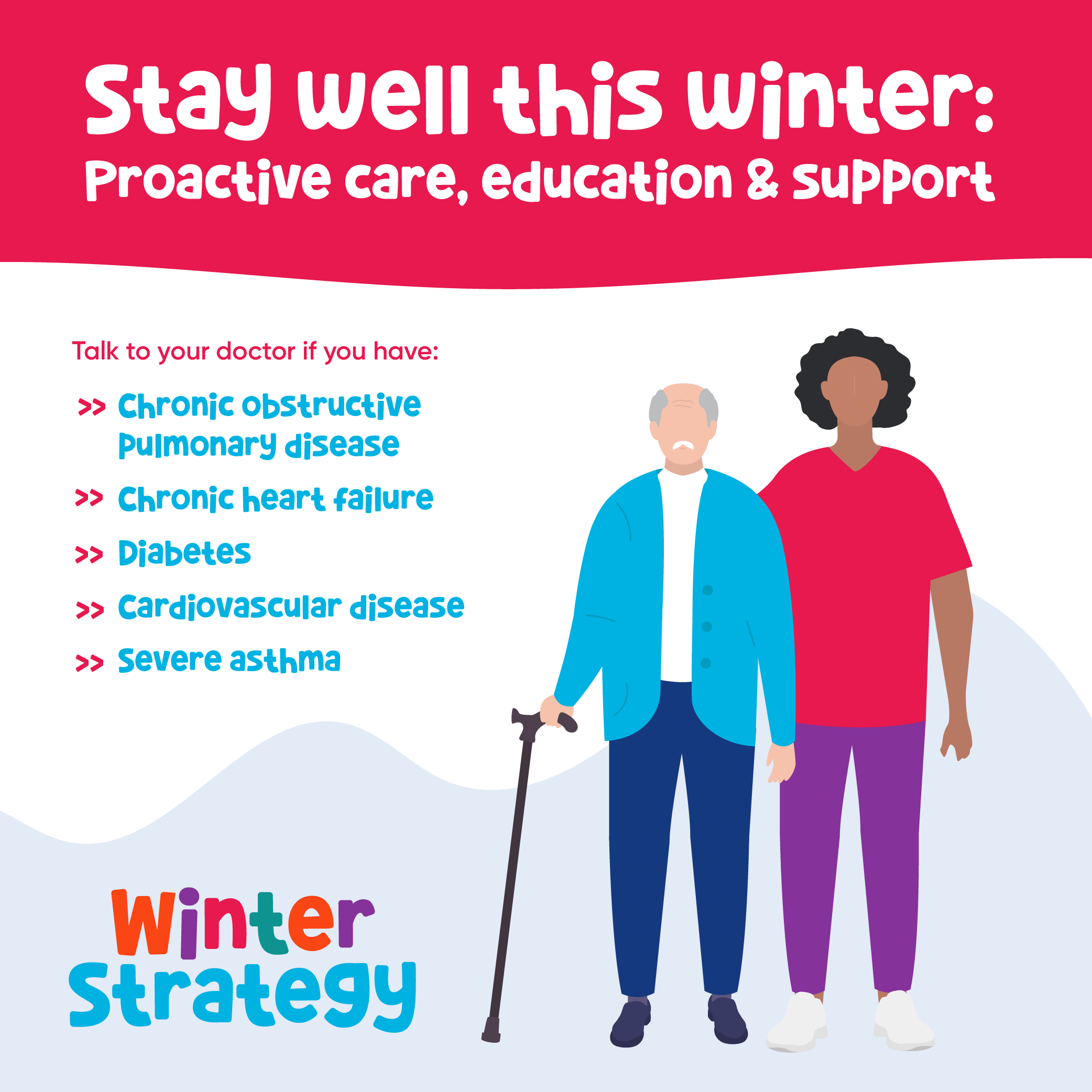 Proactive care through winter