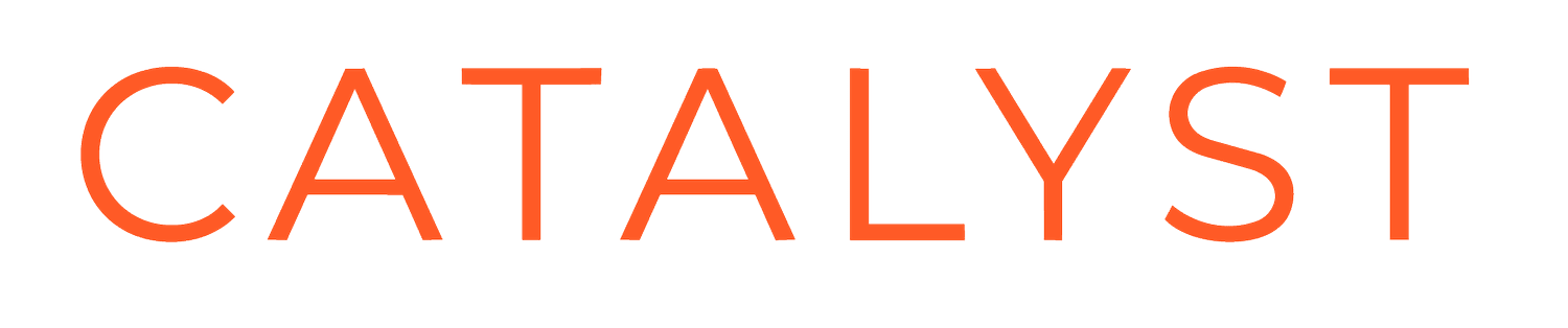 CATALYST
