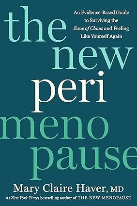 Book cover titled 'The New Perimenopause' by Mary Claire Haver, MD, with a blue and teal background and subtitle 'An Evidence-Based Guide to Surviving the Zone of Chaos and Feelings Like Yourself Again.'
