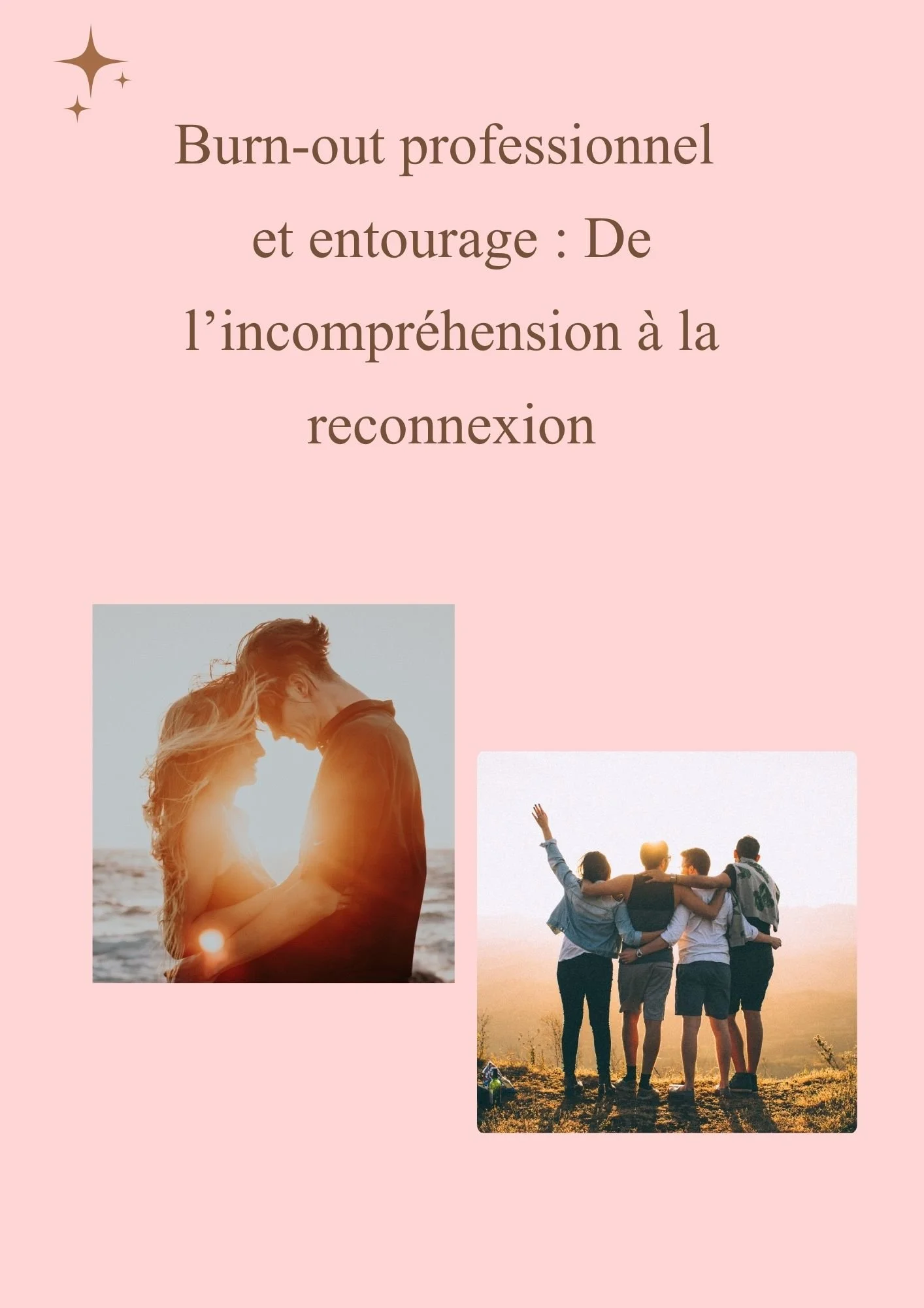 Une affiche avec un fond rose, contenant du texte en français et deux photographies de groupes de personnes. Le texte parle du burn-out professionnel et de l'importance de la reconnexion.