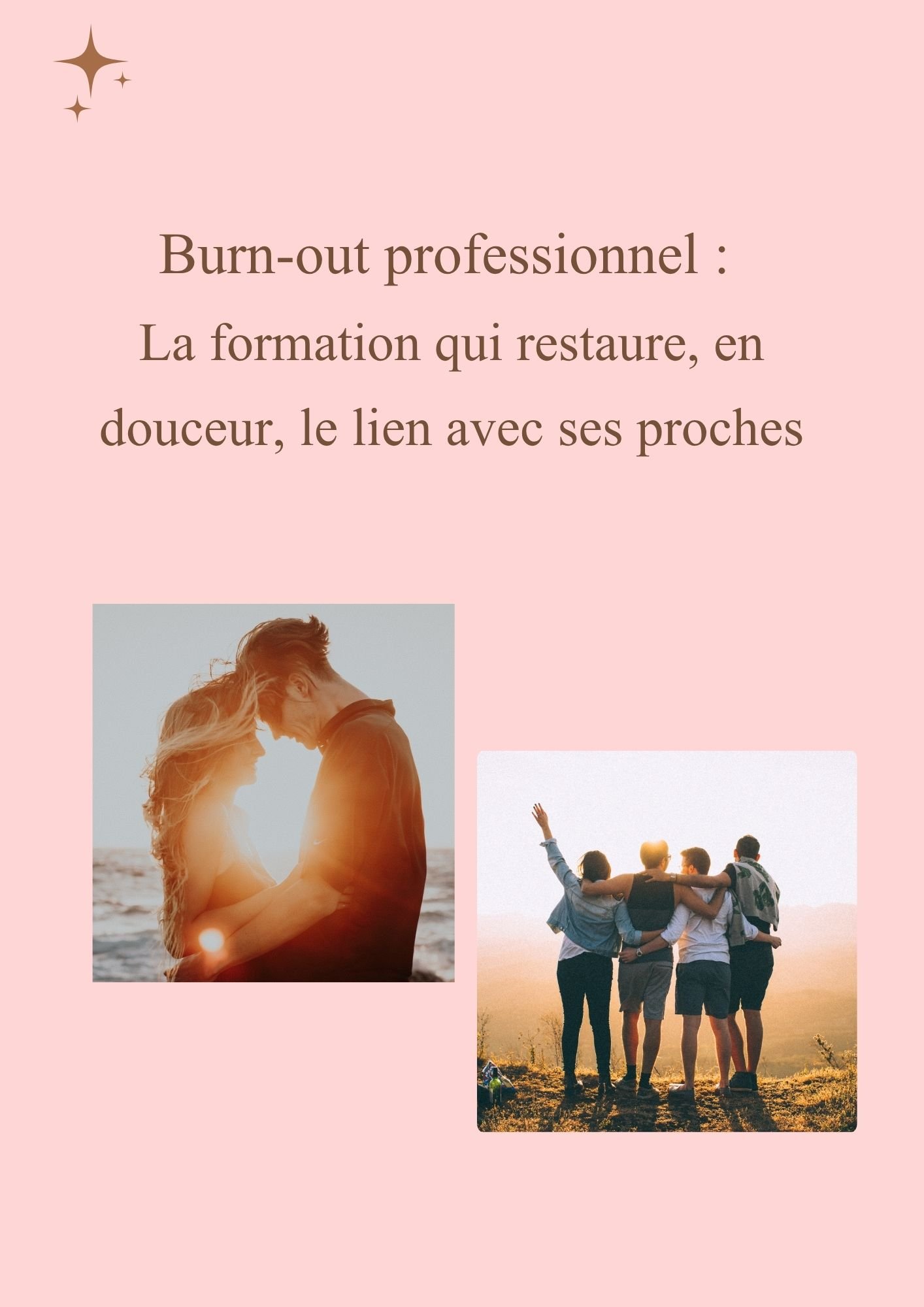 Burn-out professionnel - la formation qui restaure, en douceur, le lien avec ses proches
