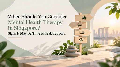 Mental Health Therapy in Singapore