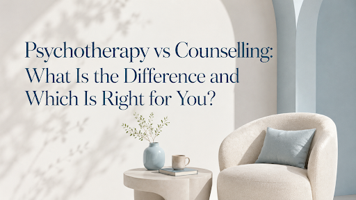 Psychotherapy vs Counselling