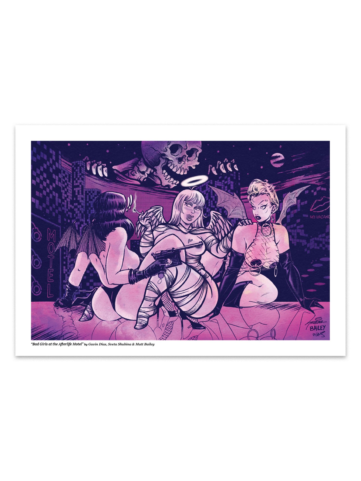 "Bad Girls At The Afterlife Motel" Shubina / Bailey Print