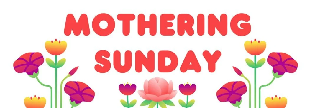 Mothering Sunday Service