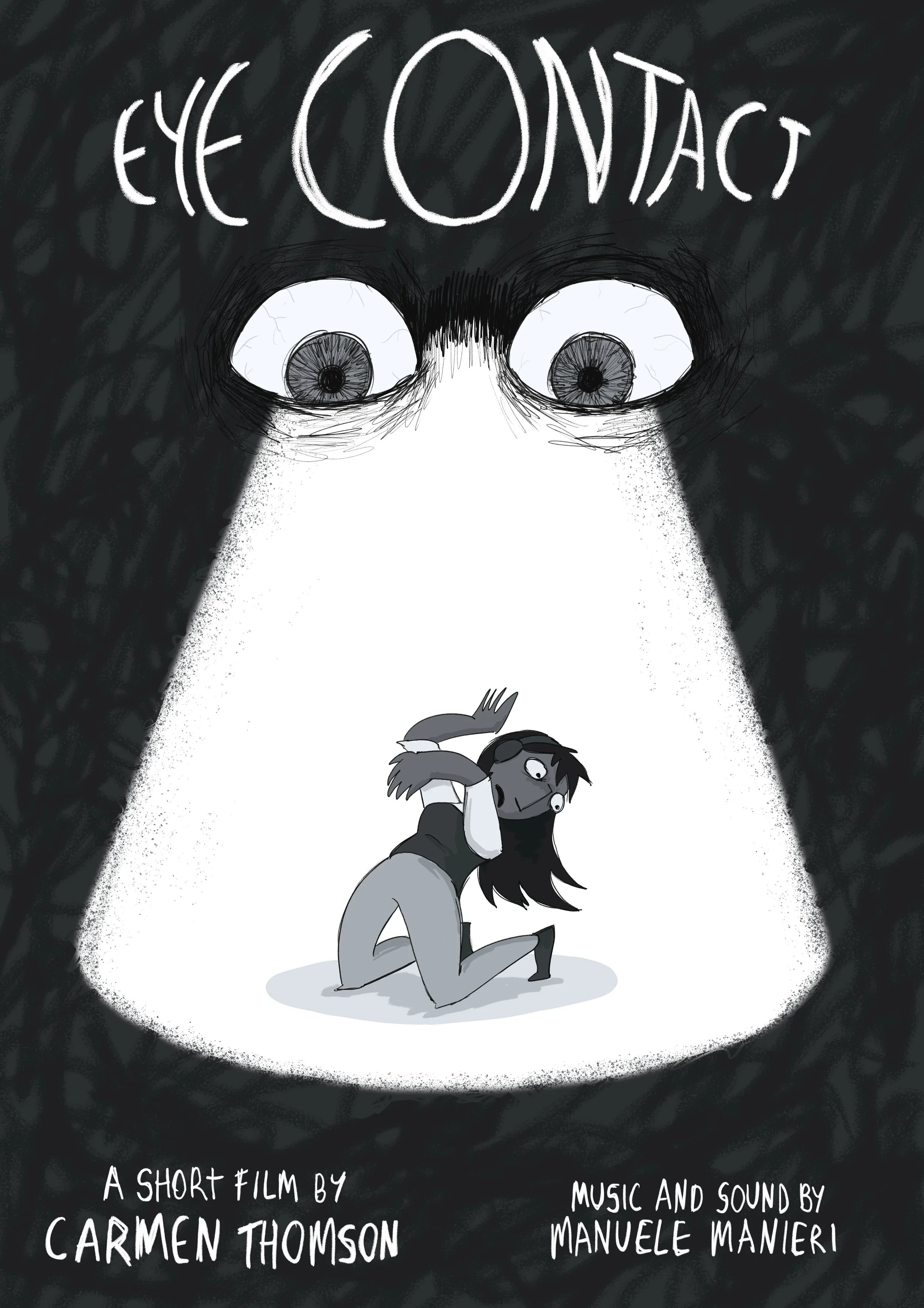 A comic-style poster for a short film titled "Eye Contact" showing a girl in grayscale, crouched on the floor with a shy expression, under a spotlight. Large eyes with intense gaze are at the top, with the words "Eye Contact" written above. The poster credits Carmen Thomson as the filmmaker and Manuele Manieri for music and sound.