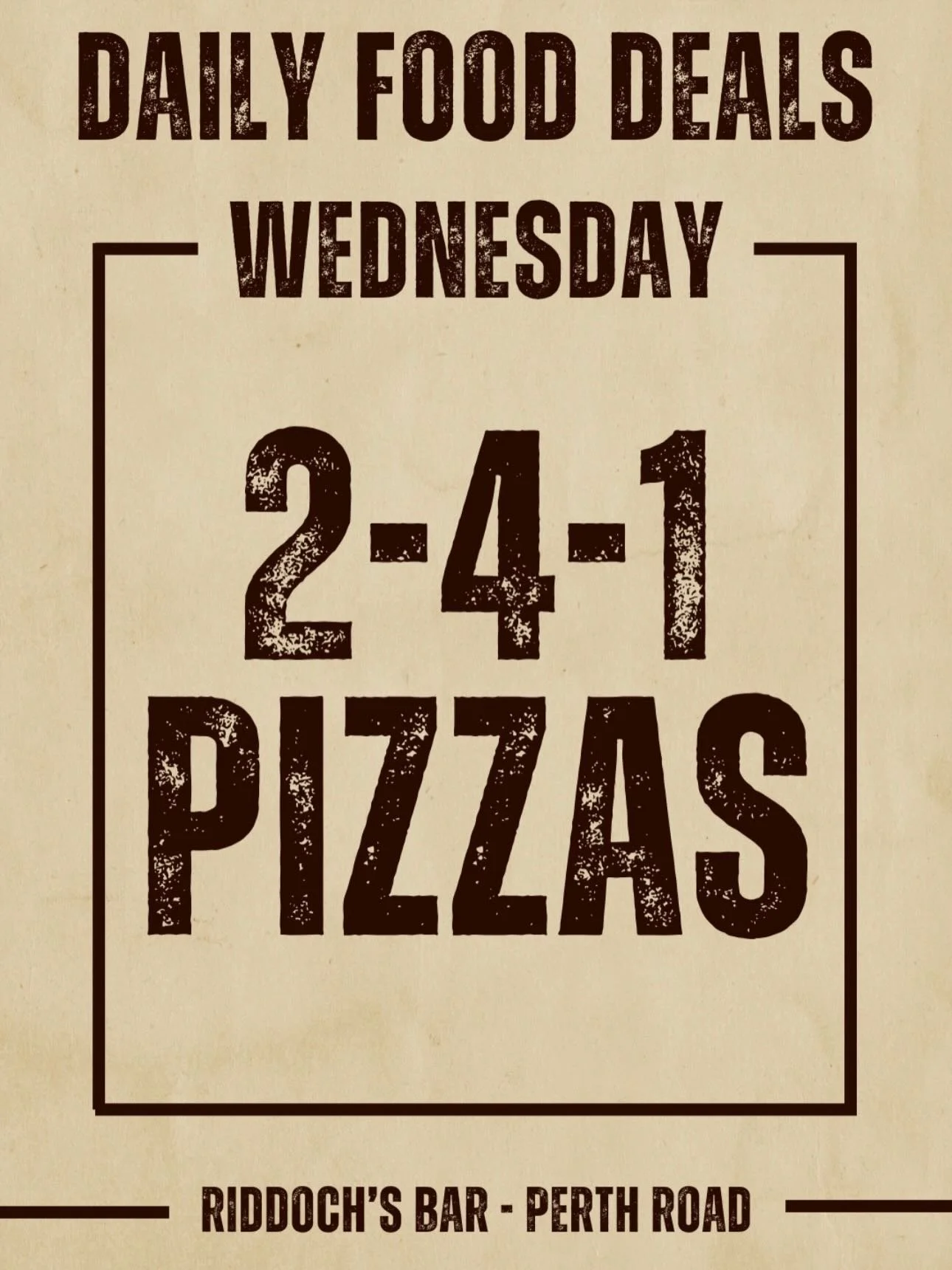 Every day at Riddoch&rsquo;s there&rsquo;s something worth booking for: 
2 for 1 pizzas Burgers for &pound;10 Steak Frites for &pound;10 Any pizza, side &amp; bottle of wine for &pound;25

There&rsquo;s a special for every day of the week.  Tag your 