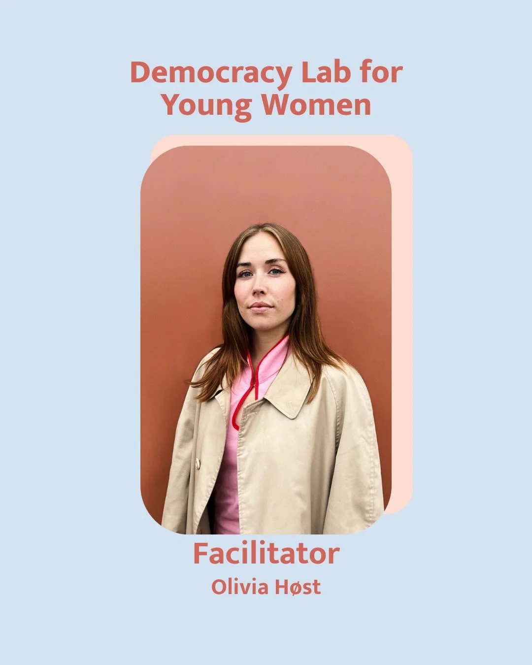 The Democracy Lab for Young Women is right around the corner and we cannot wait for you to meet your facilitator Olivia, an incredible woman who has dedicated her work to making sure women&rsquo;s voices are heard. 

Olivia works at the intersection 