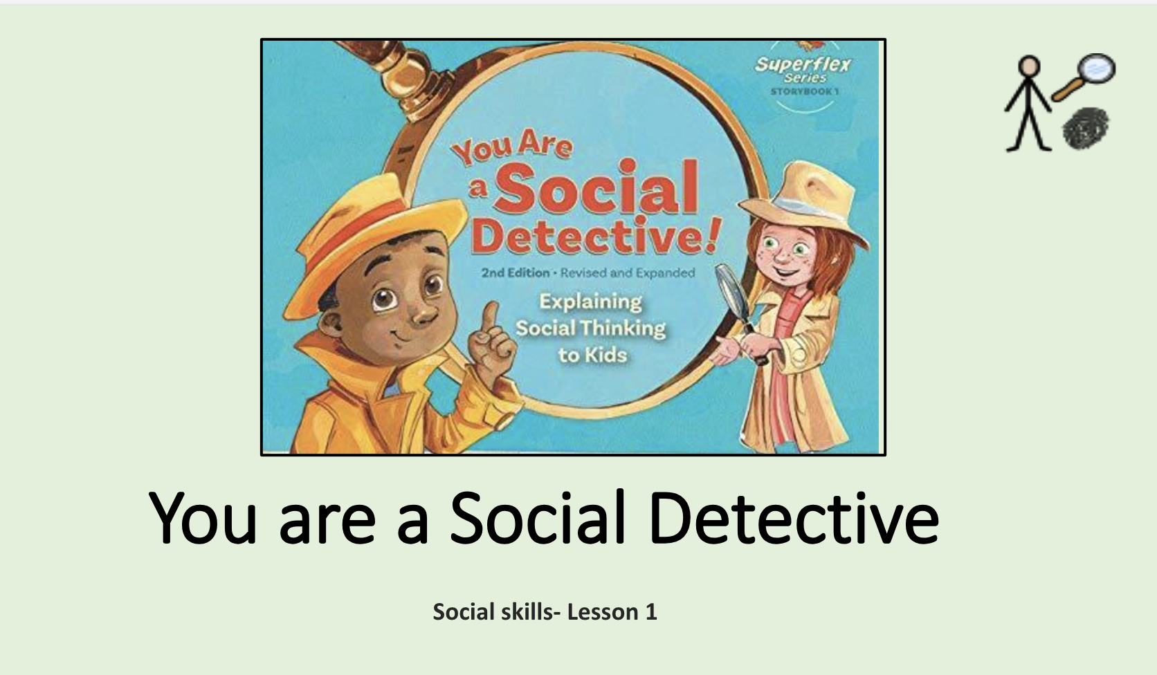 Cover of a children's book titled "You Are a Social Detective!" featuring an illustration of a young boy with a yellow hat and coat, and a girl with red hair holding a magnifying glass, with a blue background and a magnifying glass graphic.