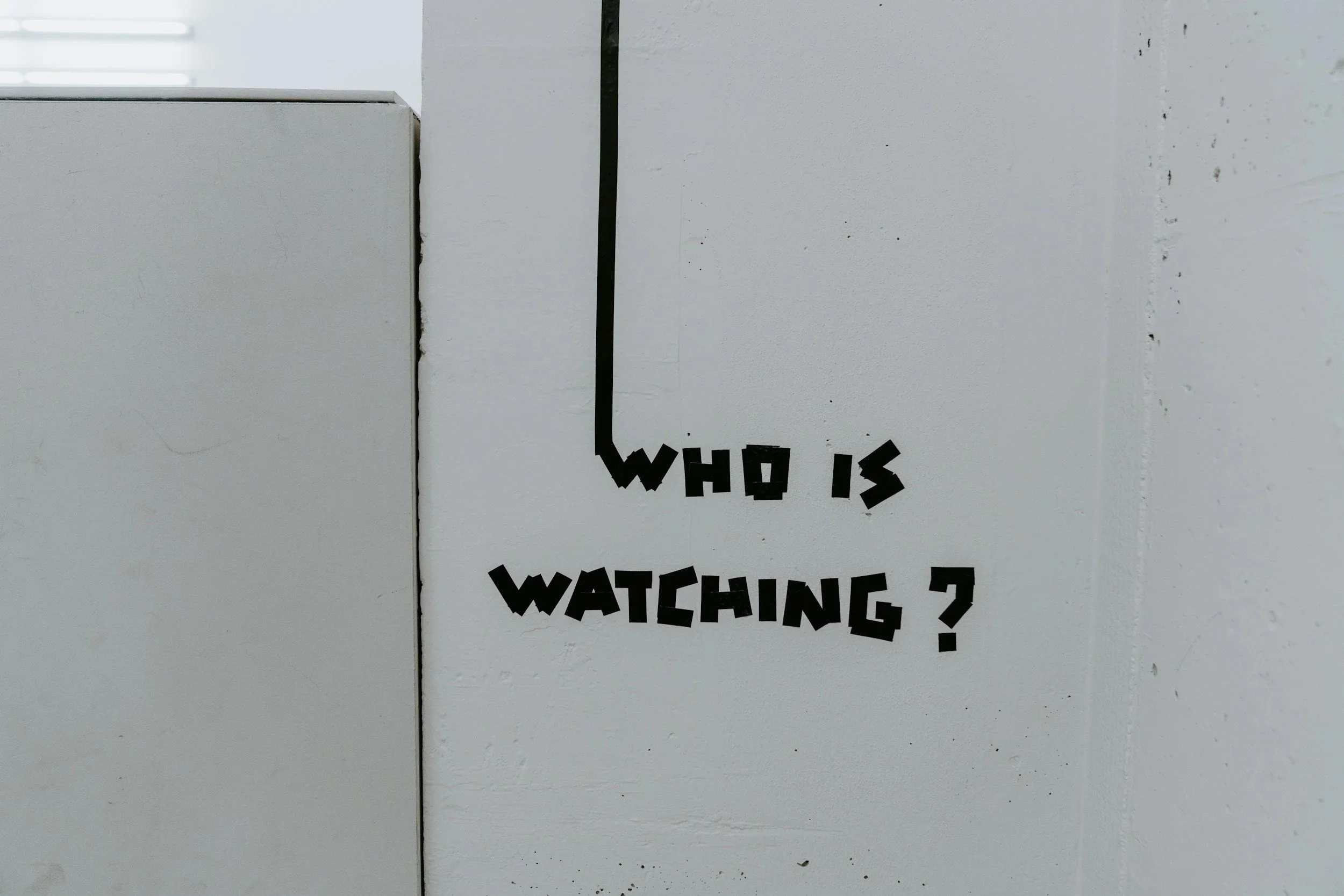 When Nobody’s Watching