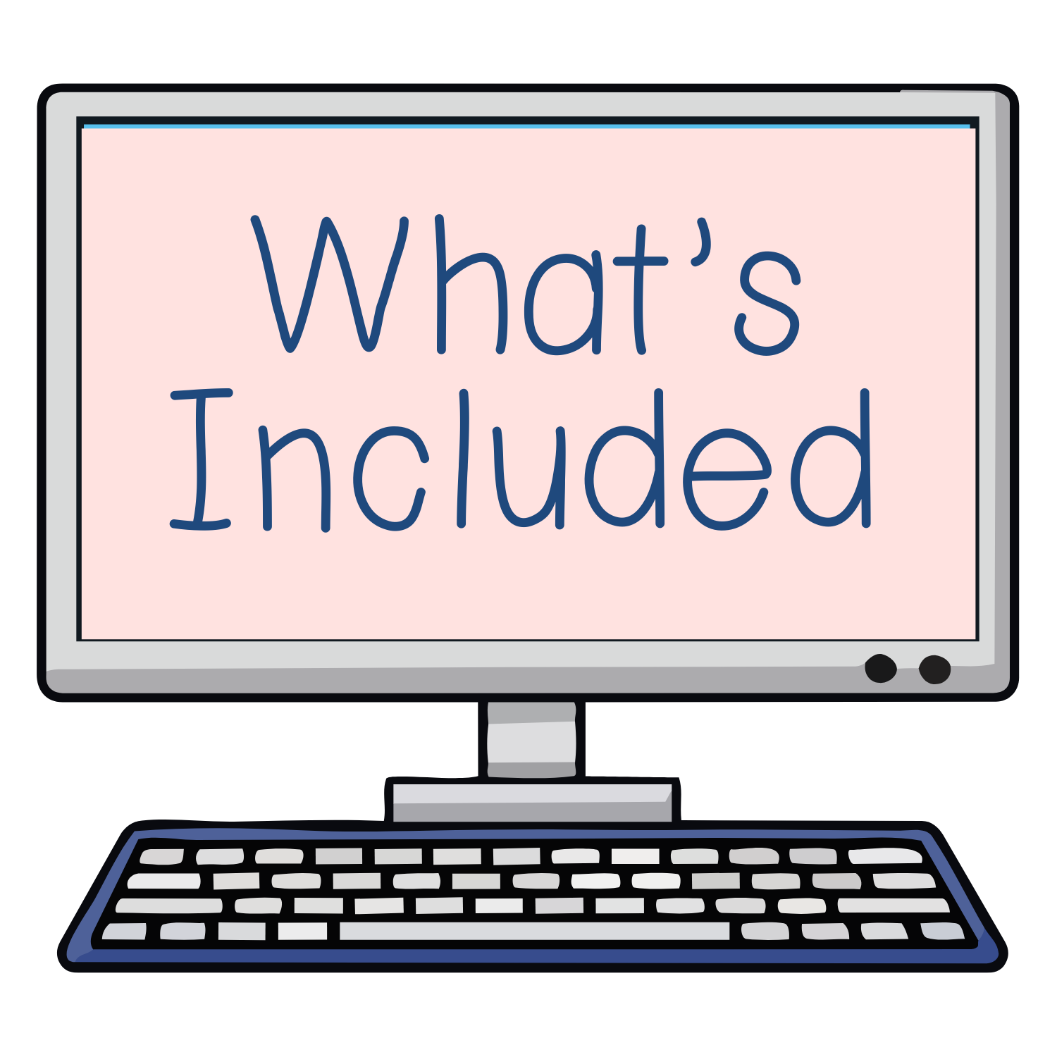 A computer monitor displaying the text "What's Included" in large, playful font with a pink background. A keyboard is shown in front of the monitor.