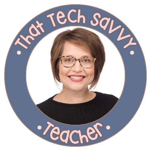 A woman with short brown hair and glasses smiling, surrounded by a circular badge that says 'That Tech Savvy Teacher' in pink text on a blue background.