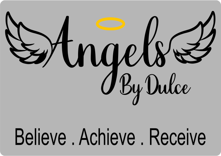 Logo with the words "Angels by Dulce," angel wings, and a yellow halo, with the phrases "Believe," "Achieve," and "Receive" underneath.