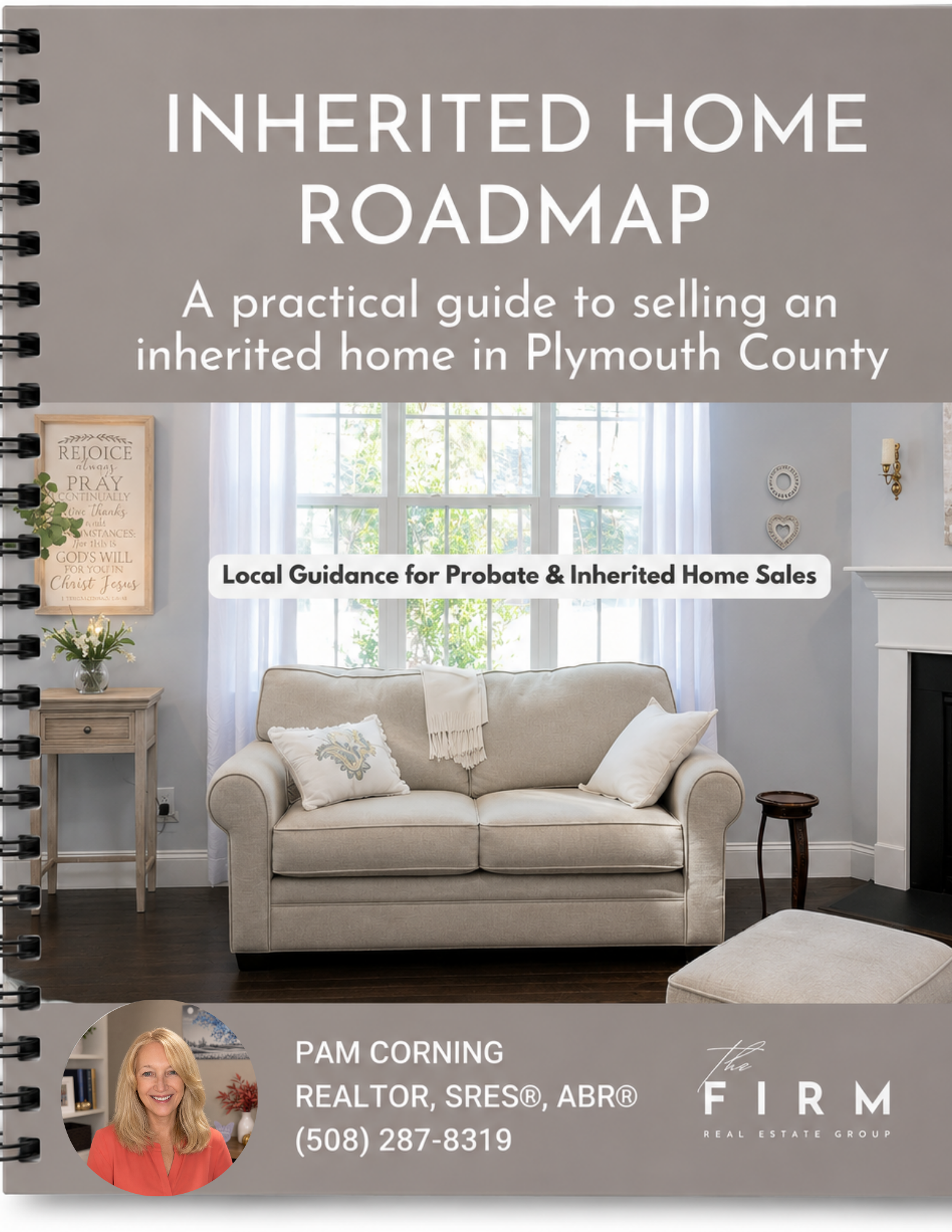 Pam Corning’s Inherited Home Roadmap guide for families navigating probate and inherited home sales in Plymouth County and the South Shore of Massachusetts Cover