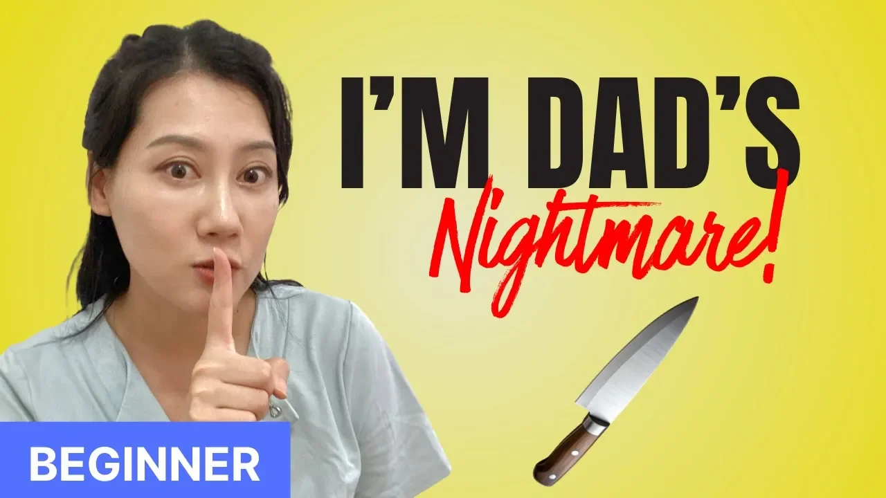 My Dad thought I was going to Cut him Open