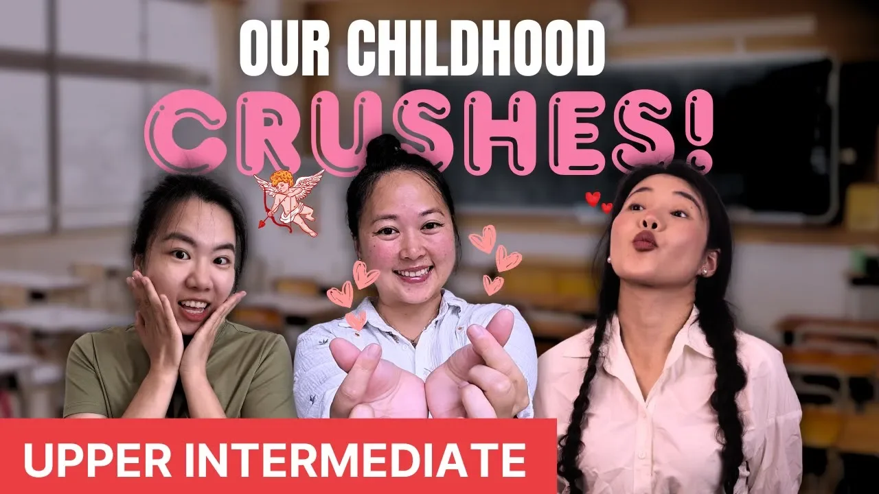 From Childhood Crushes to School’s Most Popular