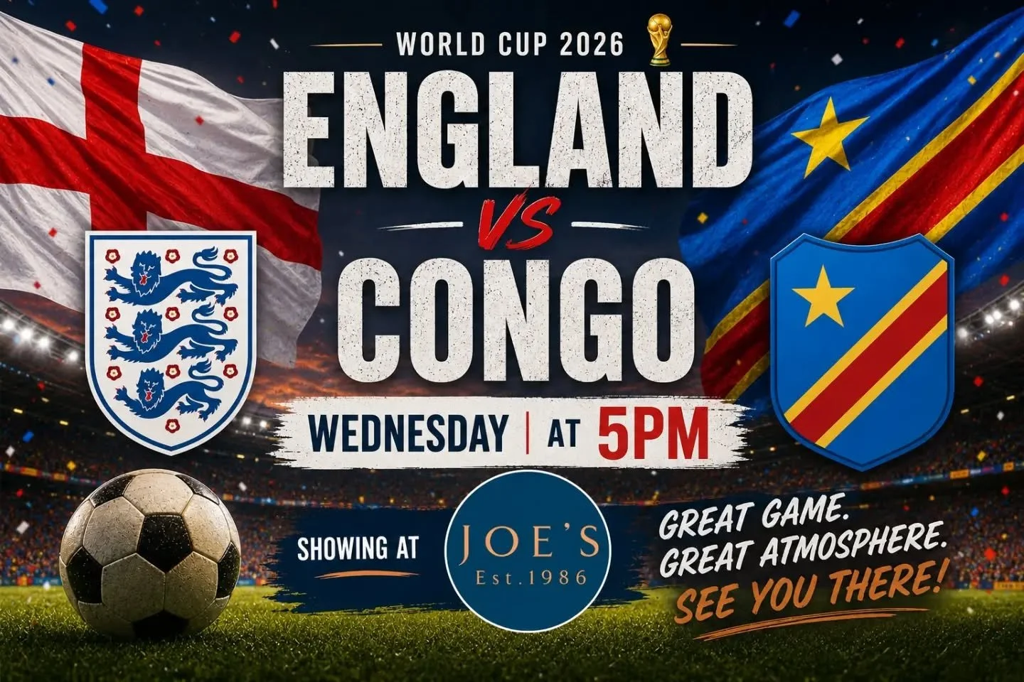 Wednesday, 5pm it's England vs the Democratic Republic of Congo in the last 32 #worldcup2026. Watch it with us and enjoy Happy Hour prices! Also, being a Wednesday, after the game why not take advantage of our Wednesday offer: A Joe's classic (burger