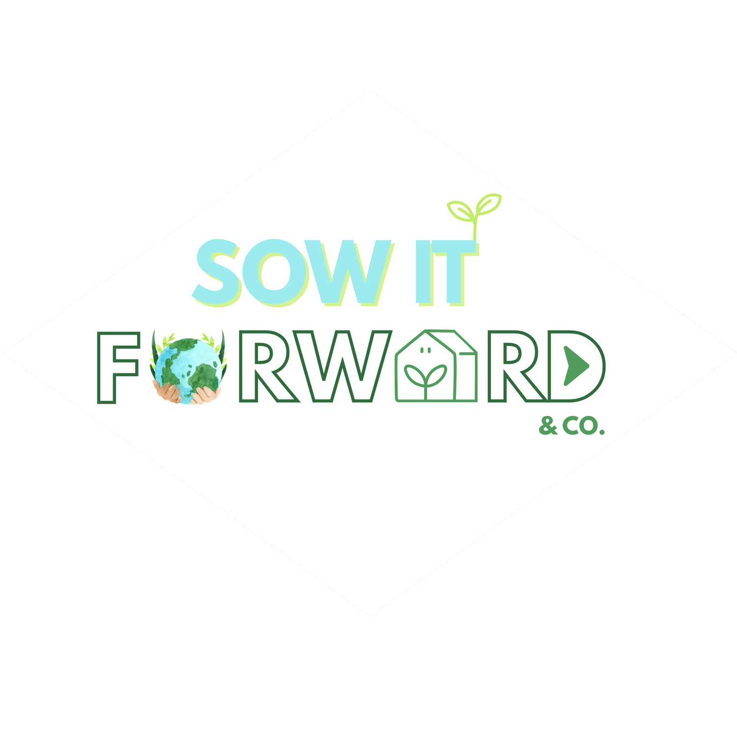 Sow It Forward &amp; Co.