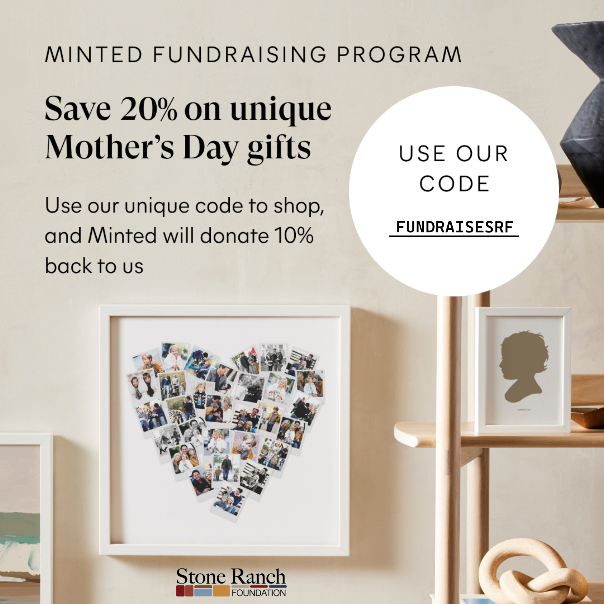 Sign for a fundraising program offering 20% savings on unique Mother's Day gifts, with a code for shopping and donation information, next to a display of a collage of family photos and decorative objects.