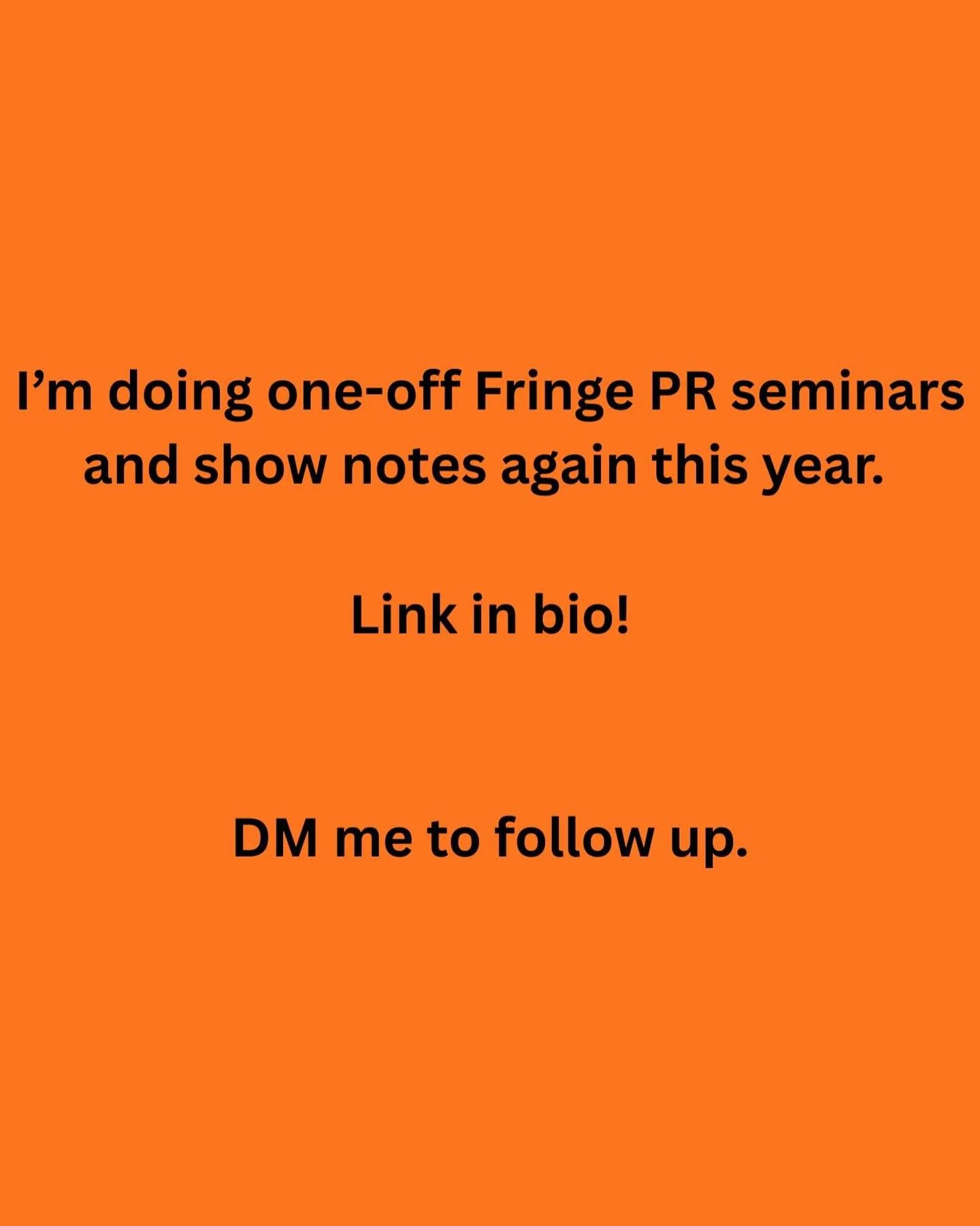 With 100s of #edfringe shows now on sale, a good time to mention that, as well as PRing full runs, I also offer PR seminars and show notes. Link in bio.