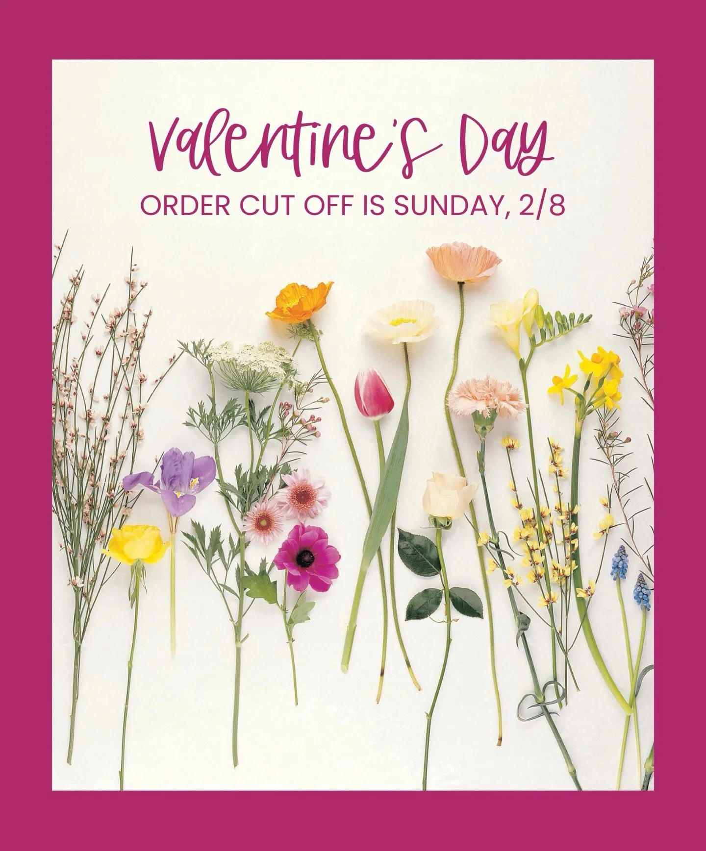The cut off for Valentine&rsquo;s Day orders is SUNDAY, 2/8! ❤️