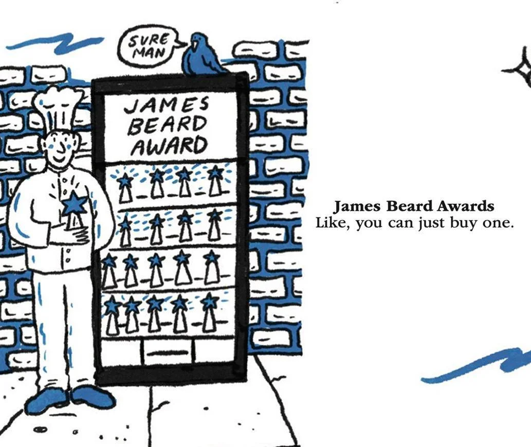 Cartoon illustration of a chef-like character holding a beard award trophy, standing next to a display of identical trophies. A bird on top of a sign that reads "JAMES BEARD AWARD" is saying "SURE MAN." The background shows a brick wall, and to the right, there is text that says, "James Beard Awards. Like, you can just buy one."