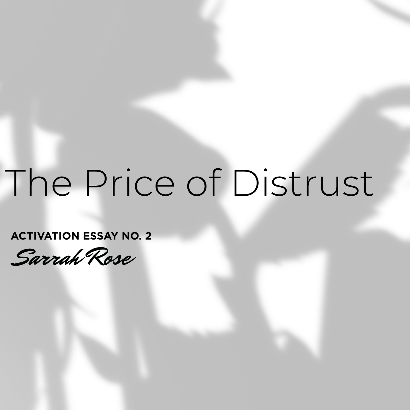 The Price of Distrust