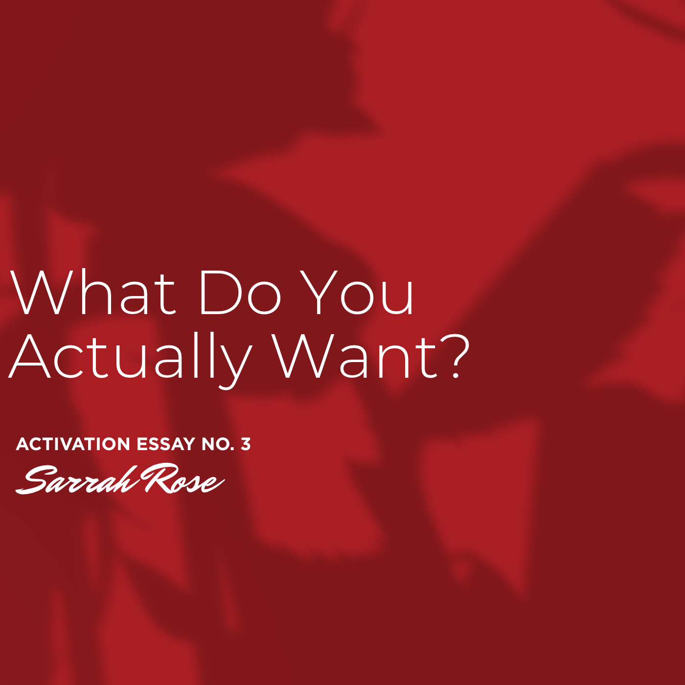 What Do You Actually Want?
