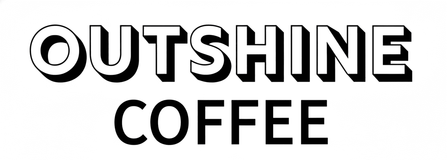 Outshine Coffee