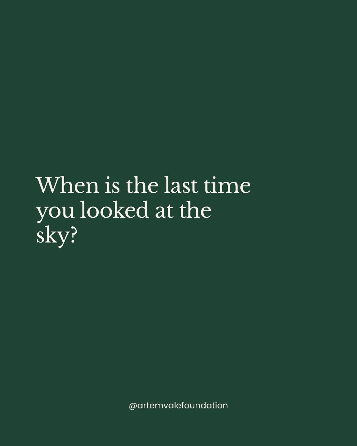 Take a minute and notice your surroundings. 🌿 What do you see? What can you hear? 

Taking a minute to just observe can reduce feelings of stress and anxiety. So when&rsquo;s the last time you looked at the sky? 

#mentalwellness #artemvale #mentalh
