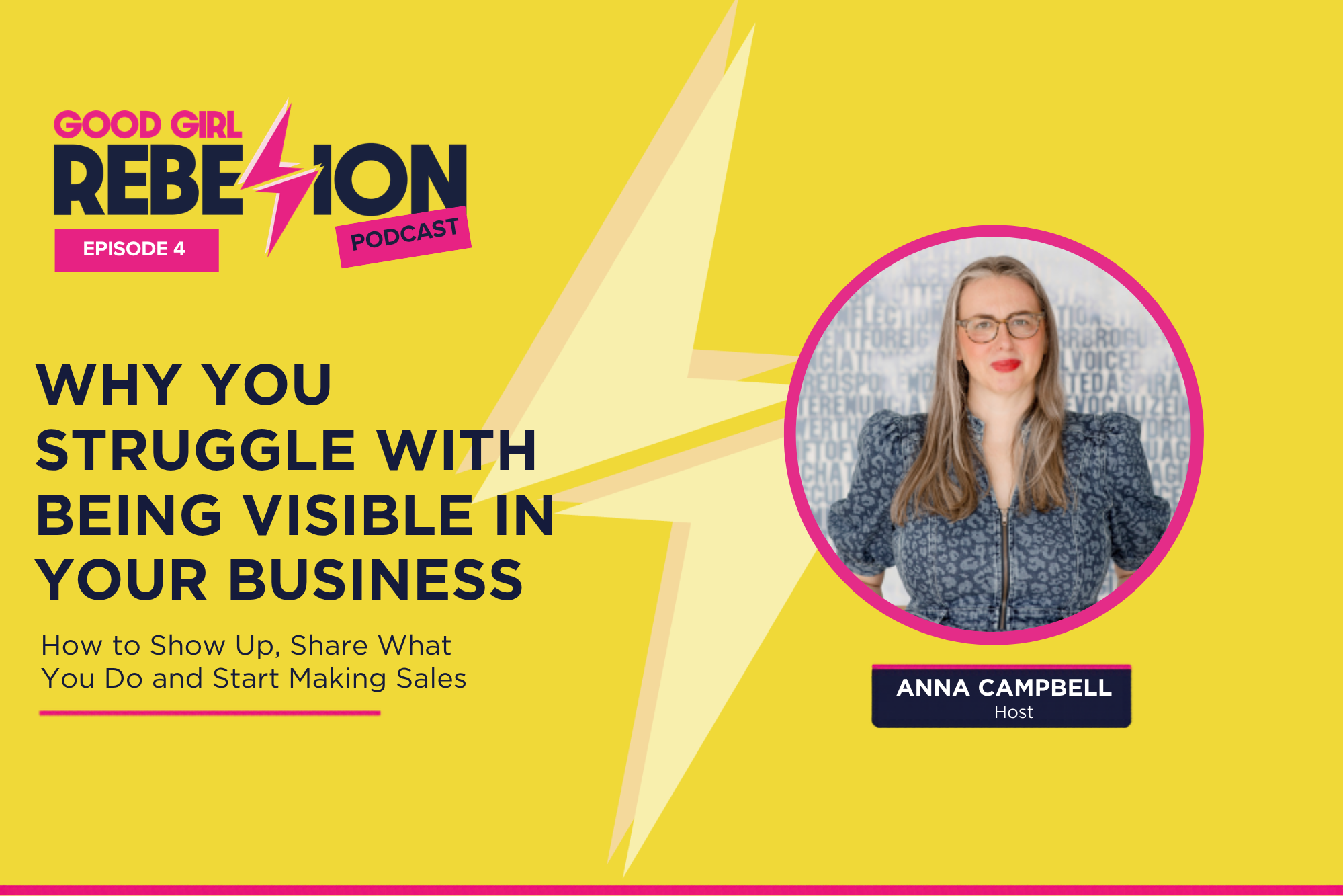 Ep 4: Why You Struggle With Being Visible in Your Business