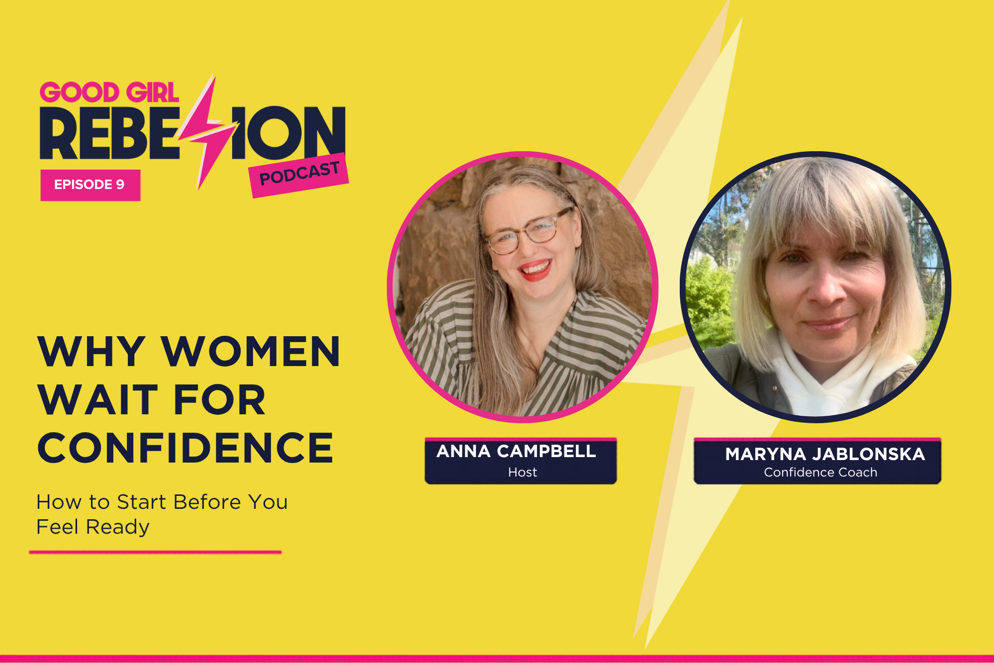 Ep 9: Why Women Wait for Confidence