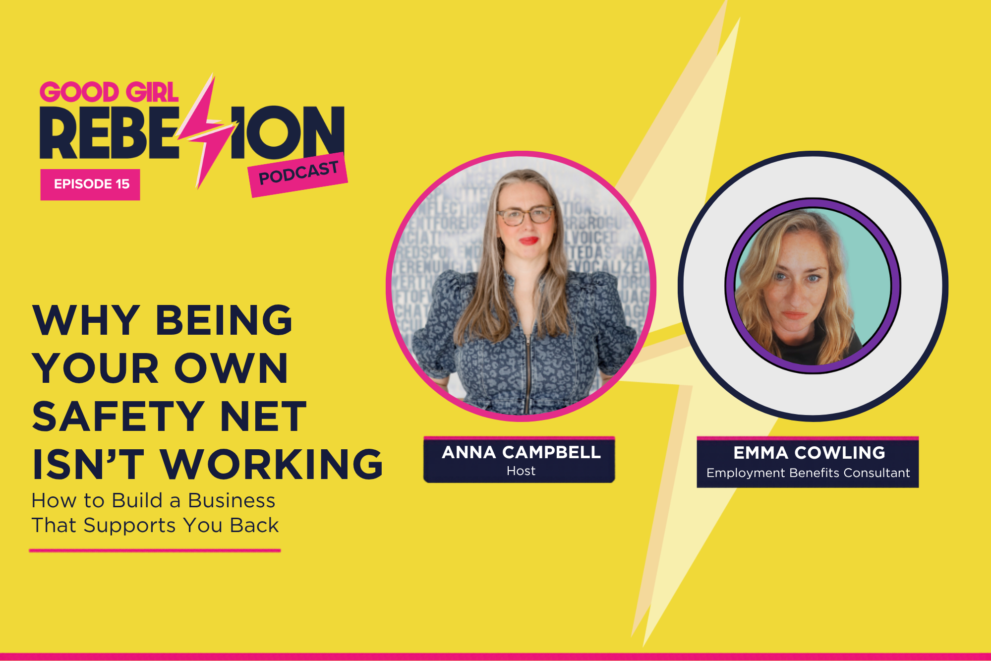 Ep 15: Why Being Your Own Safety Net Isn’t Working