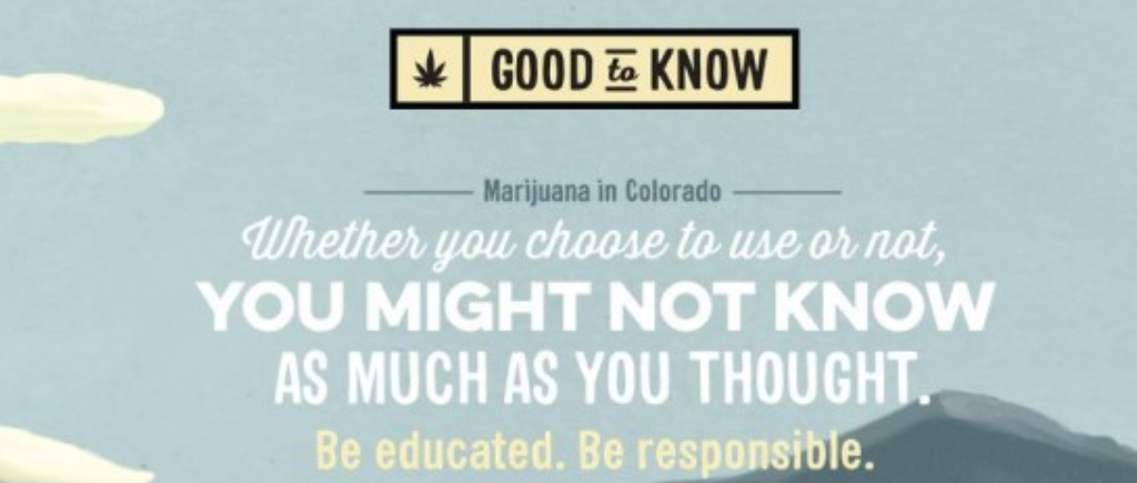  A Rebrandingcannabis.com Exclusive: An Interview with the Public Health Brains Behind Colorado’s Revolutionary Marijuana Education Campaign, “Good to Know”