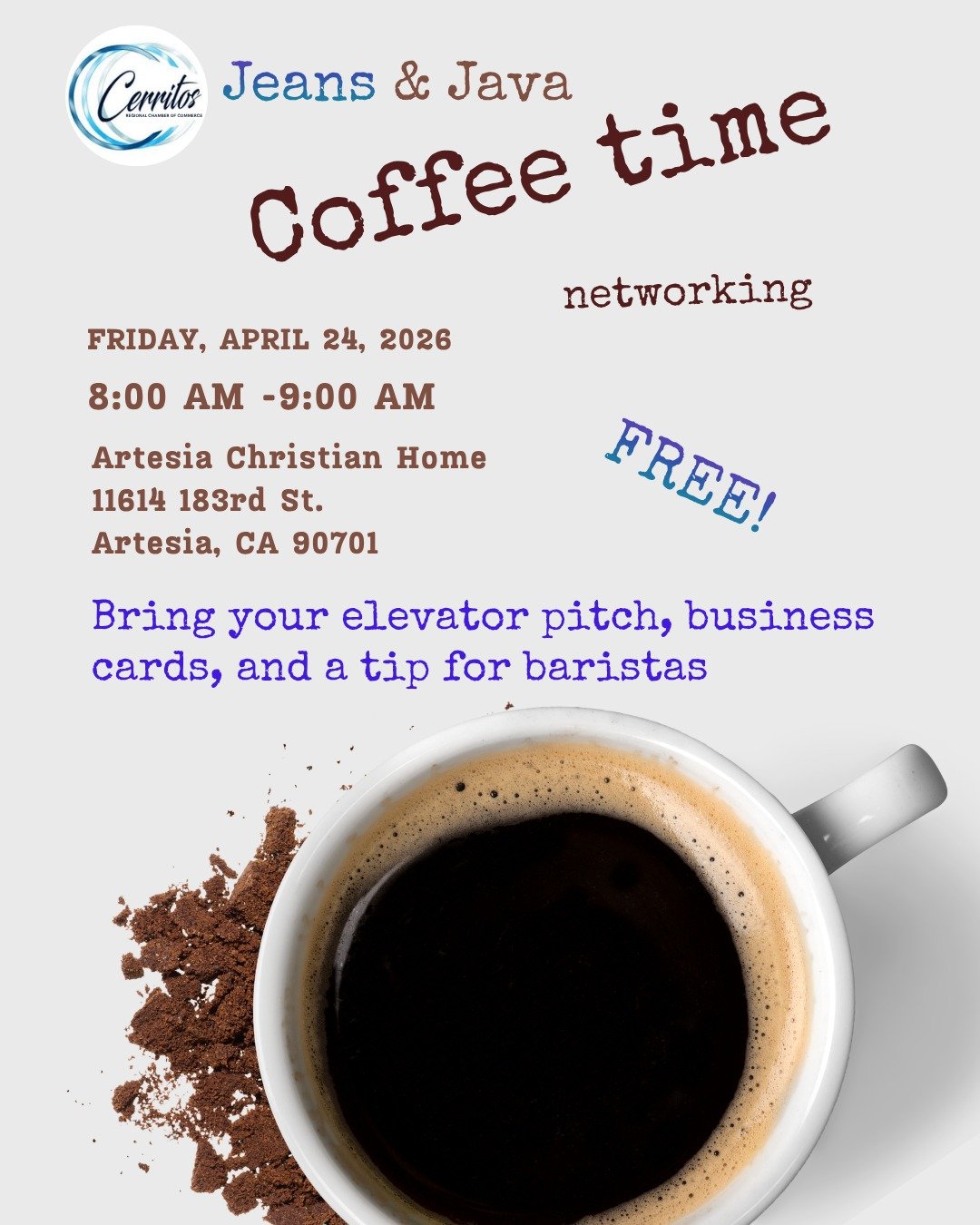 Join us every last Friday of the month to support local baristas, hear business updates, and connect with fellow business owners.

Friday, April 24, 2026
8:00 AM &ndash; 9:00 AM
Artesia Christian Home
11614 183rd St., Artesia, CA 90701

Coffee is fre