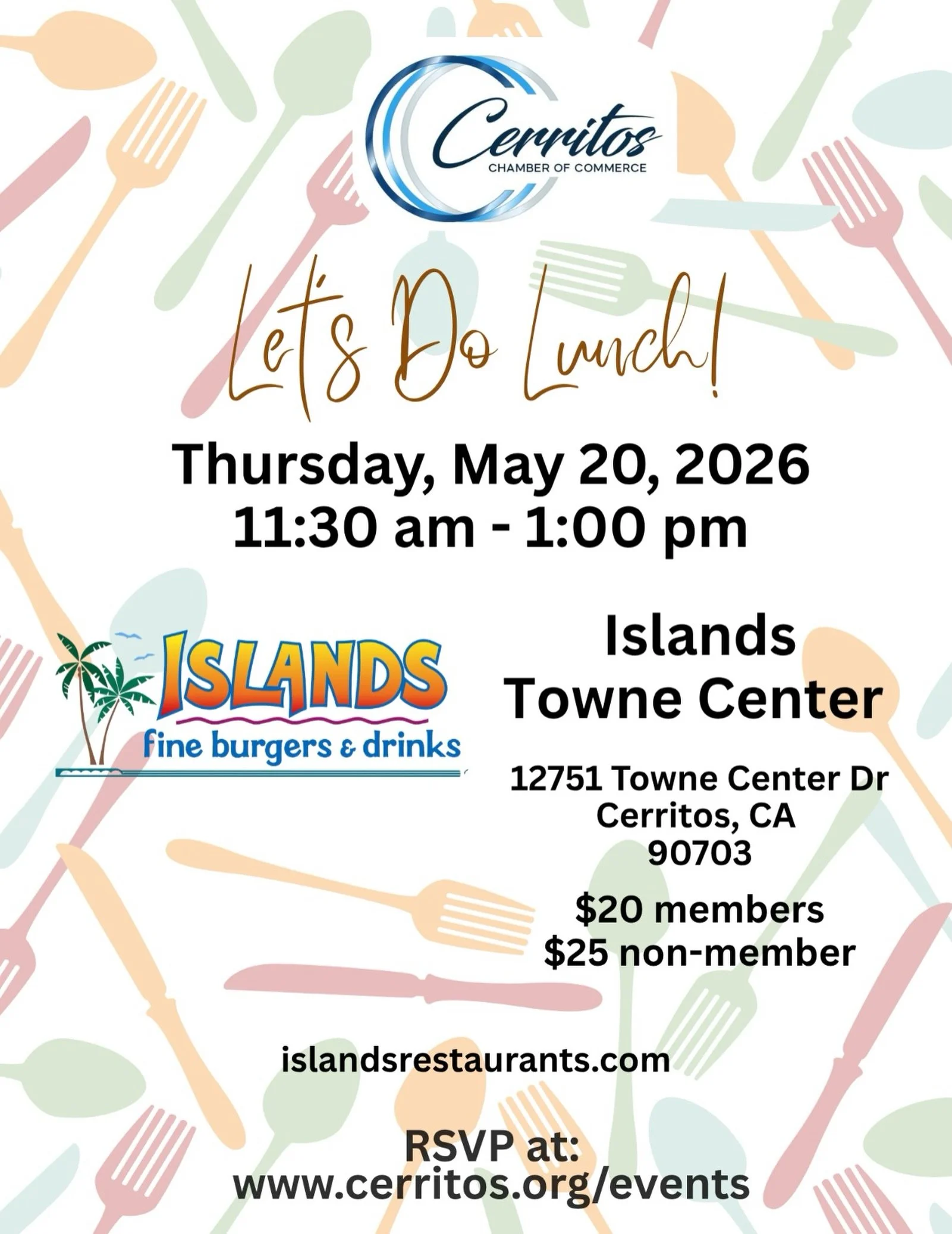 Let&rsquo;s do lunch 🍽️
Join us for a relaxed afternoon of great food and even better connections at the Cerritos Chamber &ldquo;Let&rsquo;s Do Lunch&rdquo; event.

🗓 Thursday, May 20, 2026
⏰ 11:30 AM &ndash; 1:00 PM
📍 Islands Towne Center, Cerrit