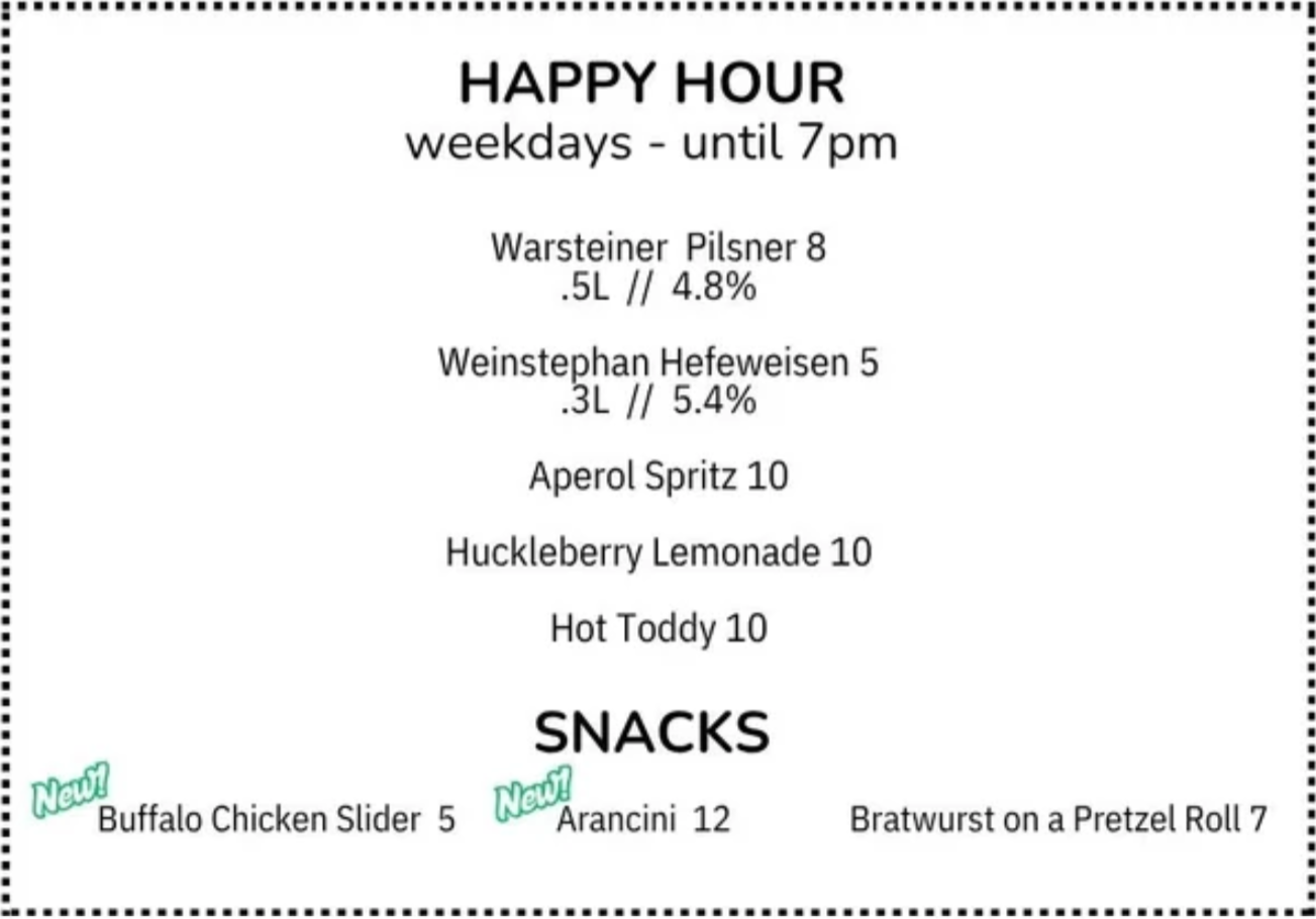 Restaurant happy hour menu listing drinks and snacks, including Warsteiner Pilsner, Weinstepahn Hefeweizen, Aperol Spritz, Huckleberry Lemonade, Hot Toddy, buffalo chicken slider, arancini, and bratwurst on a pretzel roll.