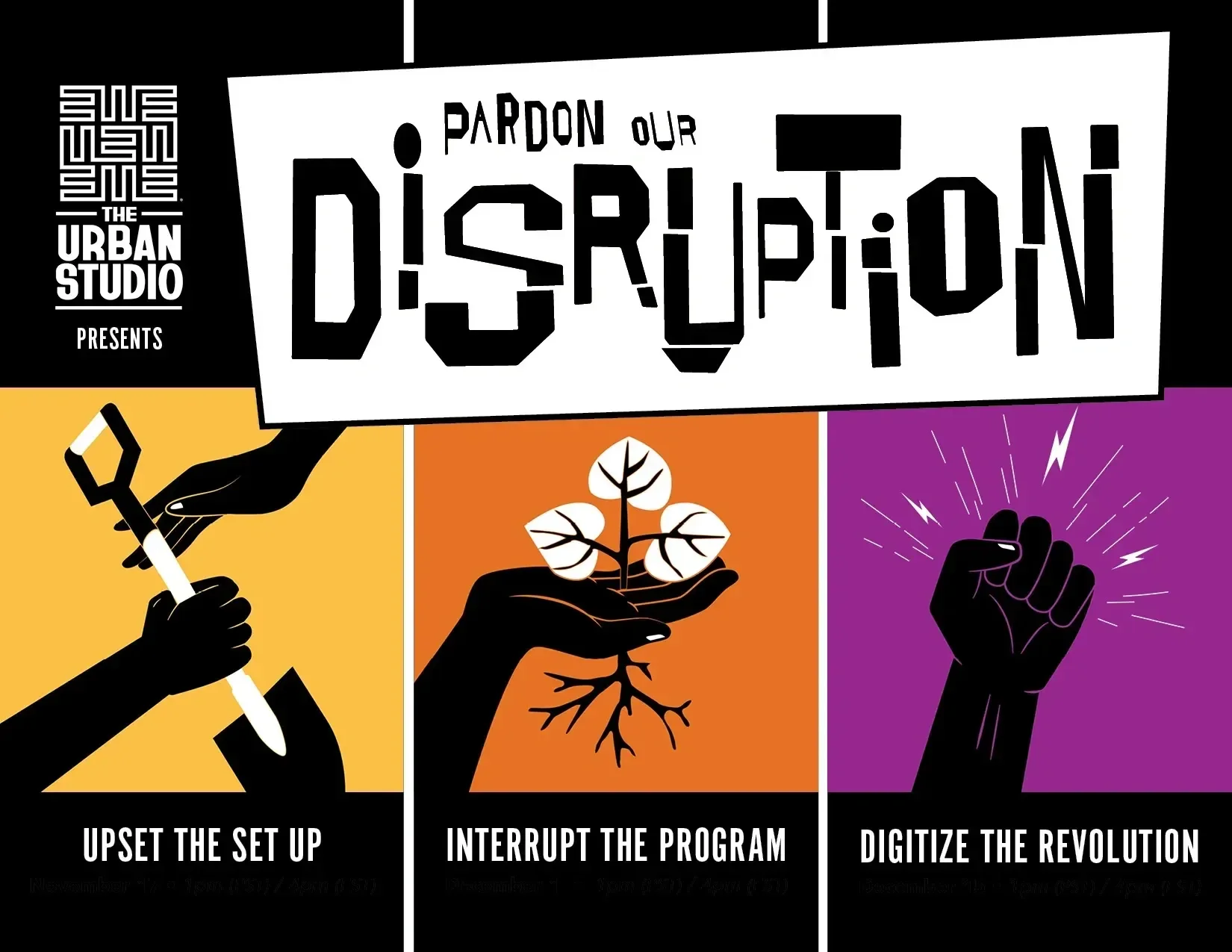 Pardon Our Disruption