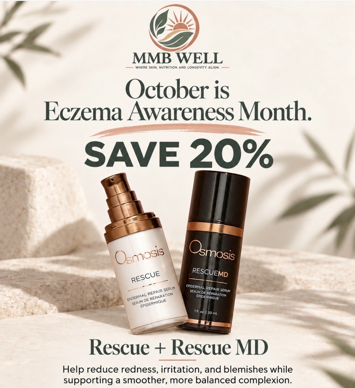 MMB Well October Eczema Awareness Month promotion featuring Osmosis Rescue and Rescue MD epidermal repair serums with 20% savings.