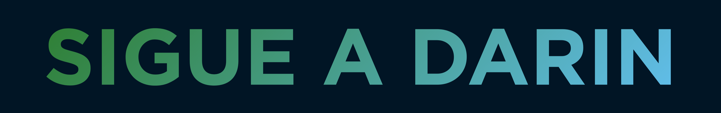 Text that reads 'SIGUE A DARN' in green and blue gradient on a dark background.
