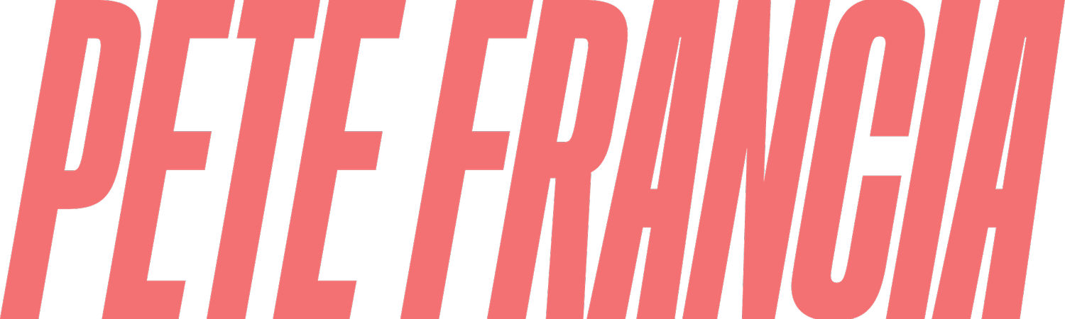 PETE FRANCIA