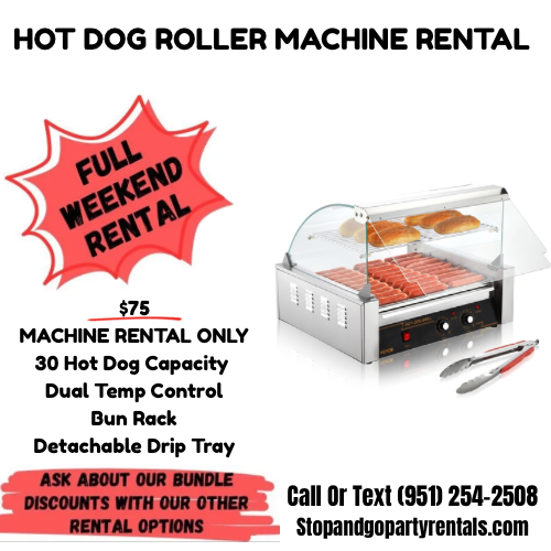 Advertisement for a hot dog roller machine rental with full weekend rental offer. Contains a picture of a hot dog roller machine, rental details, and contact information.