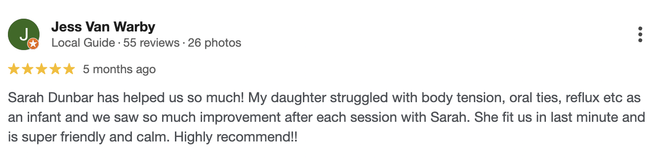 Google review from Jess Van Warby, a local guide, with five stars, praising Sarah Dunbar for helping with body tension, oral ties, reflux, and providing last-minute aid, describing her as friendly and calming.