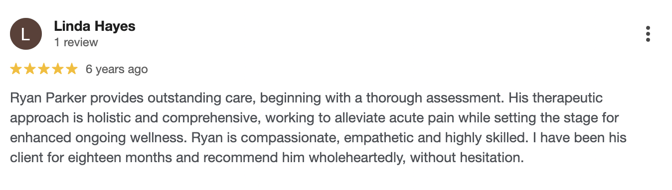 Google review for Ryan Parker, praising his holistic and compassionate healthcare approach.