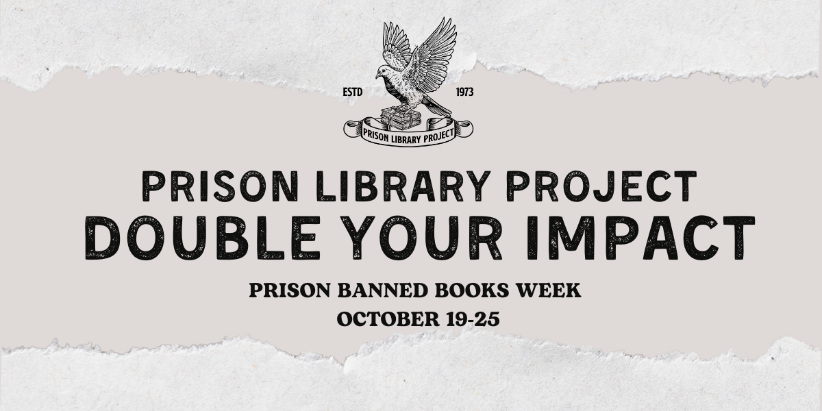 Double the Donation: Prison Banned Books Week 