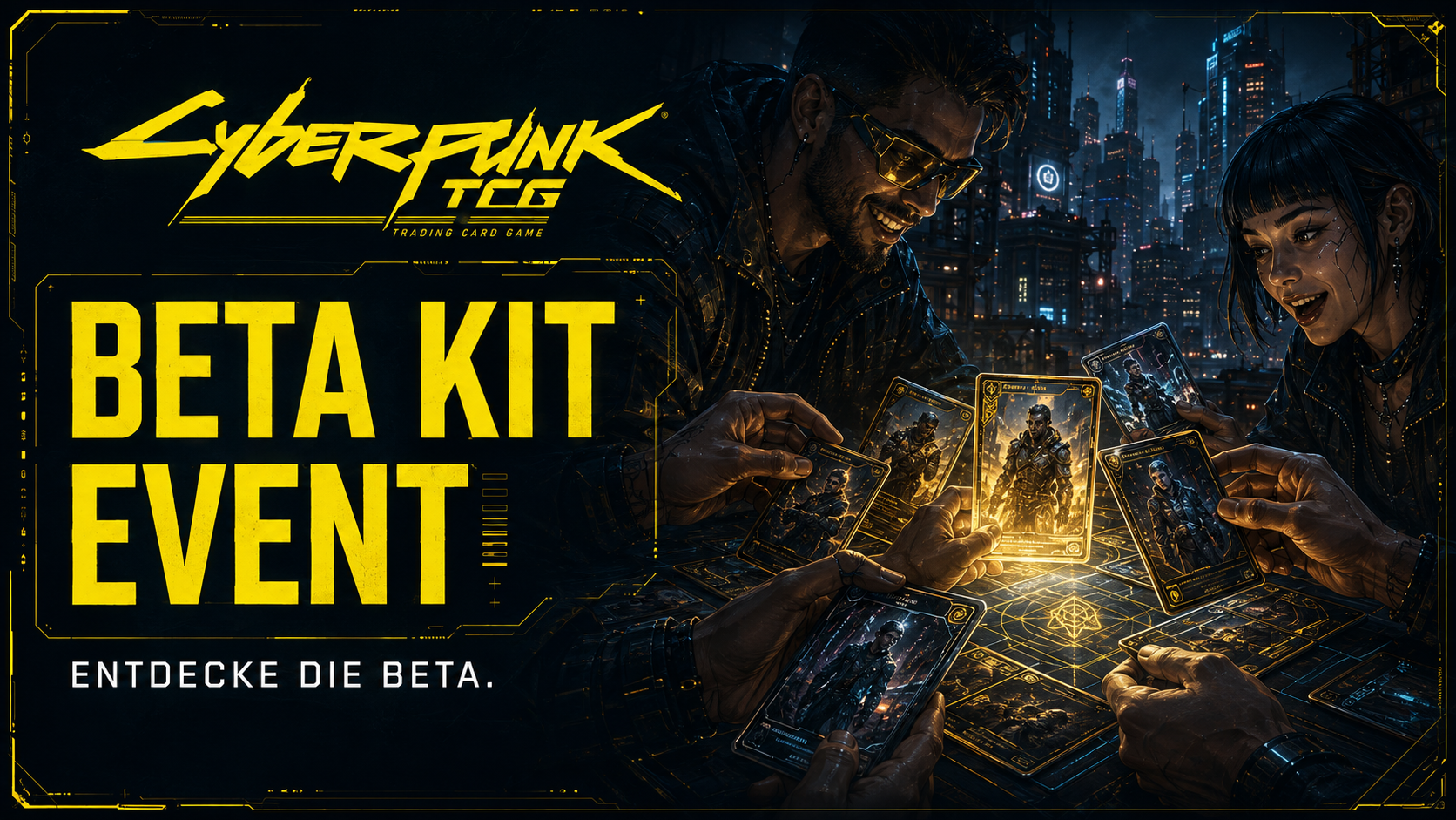 Cyberpunk TCG BETA KIT Event 