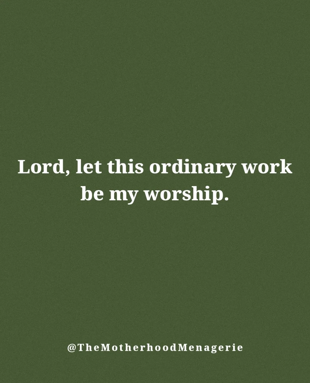 Folding laundry. Wiping counters. Packing lunches. None of it feels sacred &mdash; until you invite Him into it.

Today I&rsquo;m asking: Lord, let this ordinary work be my worship.

What ordinary task are you offering Him today? 🤍